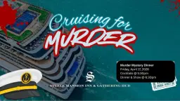 Murder Mystery Dinner: Cruising for Murder