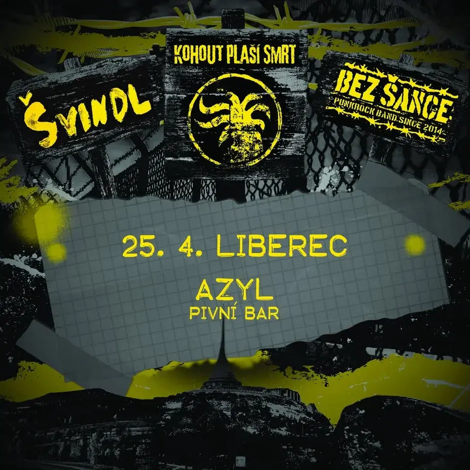 Kohout plaší smrt, Bez Šance a Švindl v Liberci!