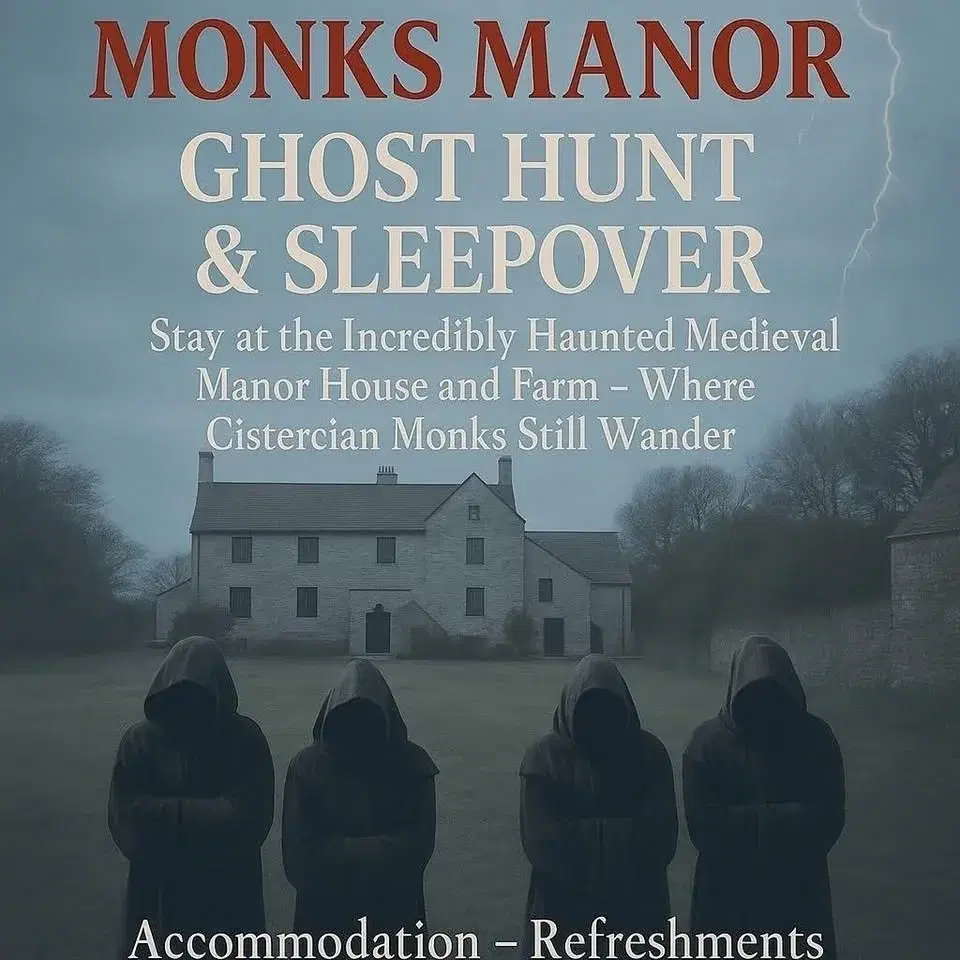 Sleepover Ghost Hunt at Monks Manor