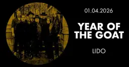 YEAR OF THE GOAT • Berlin