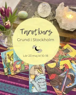 • Tarotkurs - Grund • (heldag) Stockholm
