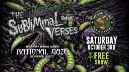 THE SUBLIMINAL VERSES (Slipknot) + RATIONAL GAZE (Meshuggah) at Shenanigans (FREE SHOW)