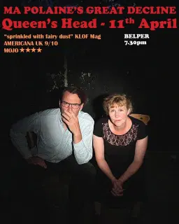 BELPER: Ma Polaine's Great Decline at the Queen's Head