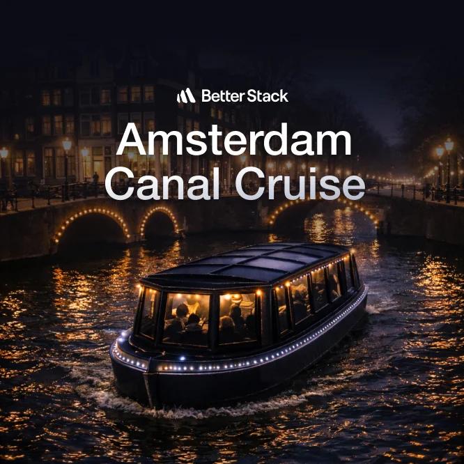 Better Stack Amsterdam Canal Cruise