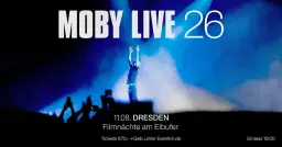 Moby | Dresden