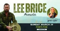 Lee Brice - Acoustic with Special Guest Grace Tyler