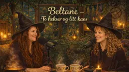 Beltane- vårens vakreste eventyr