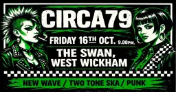 TWO TONE SKA, NEW WAVE & PUNK: CIRCA79 Live @ The Swan, West Wickham. Stranglers, Police, Undertones
