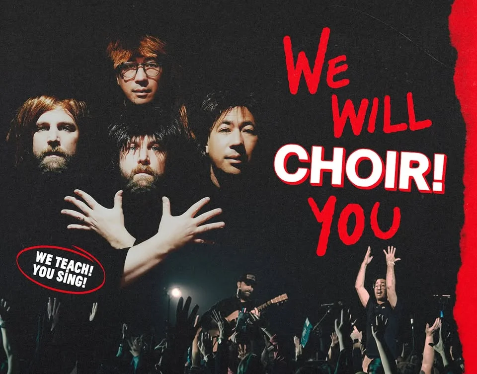 Choir! Choir! Choir! Presents: We Will CHOIR! You!: An EPIC QUEEN Sing-along