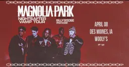 Magnolia Park Nights After VAMP Tour with Silly Goose & Pinknoise at Wooly's