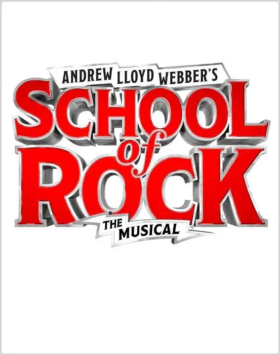 SCHOOL OF ROCK: THE MUSICAL