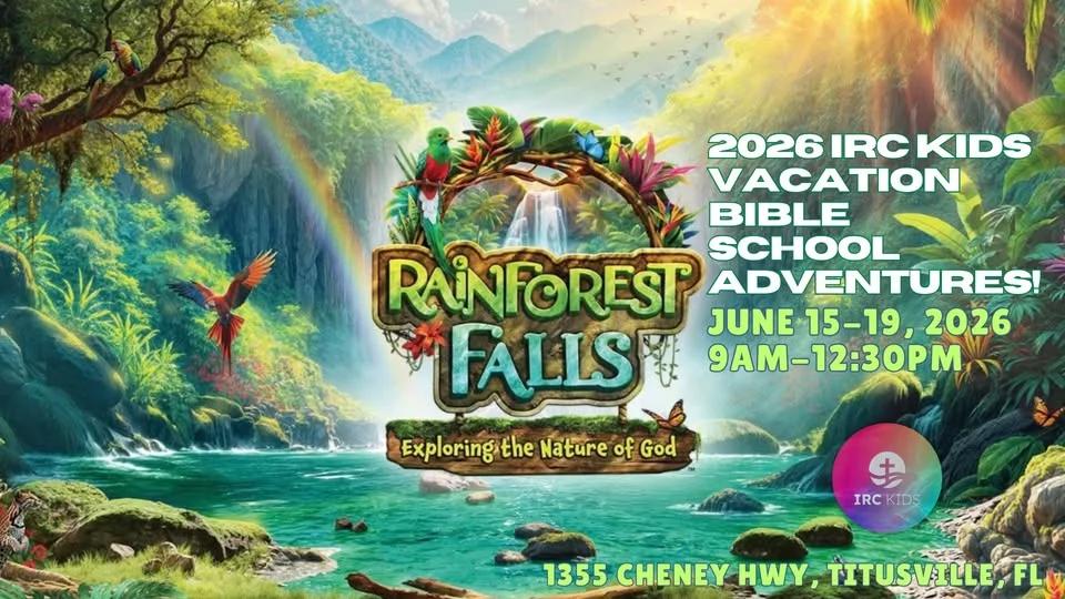 IRC Kids 2026 Vacation Bible School Experience: Rainforest Falls!