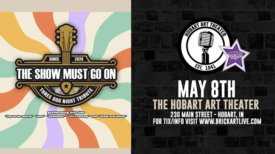 THE SHOW MUST GO ON (A Tribute to Three Dog Night)