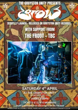 GROW'S E.P LAUNCH with support The Froot & TBC