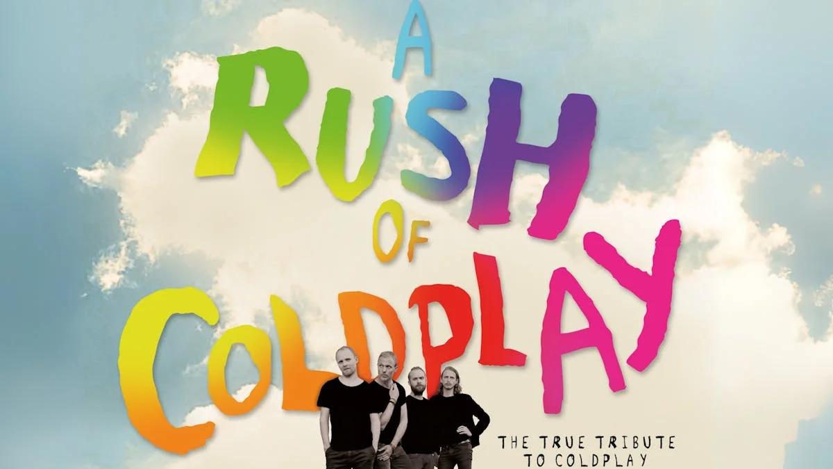 Coldplay Tribute - A Rush Of Coldplay - EKSTRA KONCERT