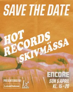 Hot Records Skivmässa - Livemusik, barhäng & stans hetaste plattor på Encore i Sundbyberg