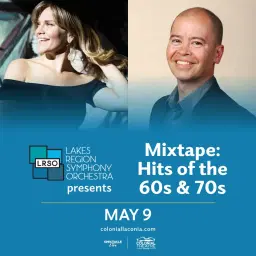 Lakes Region Symphony Orchestra presents "Mixtape: Hits of the 60s & 70s"