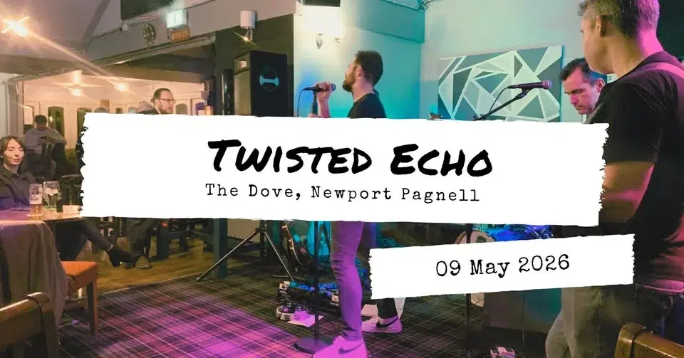 Twisted Echo @ The Dove, Newport Pagnell