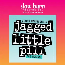 Slow Burn Theatre Co: Jagged Little Pill: The Musical