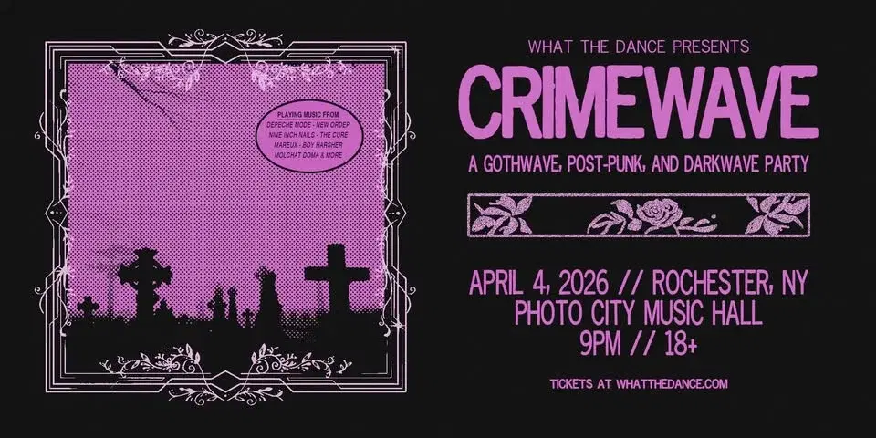CRIMEWAVE: A POST-PUNK & DARKWAVE PARTY - Rochester, NY