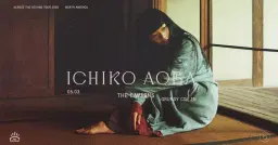 Ichiko Aoba in The Caverns - Across The Oceans Tour 2026
