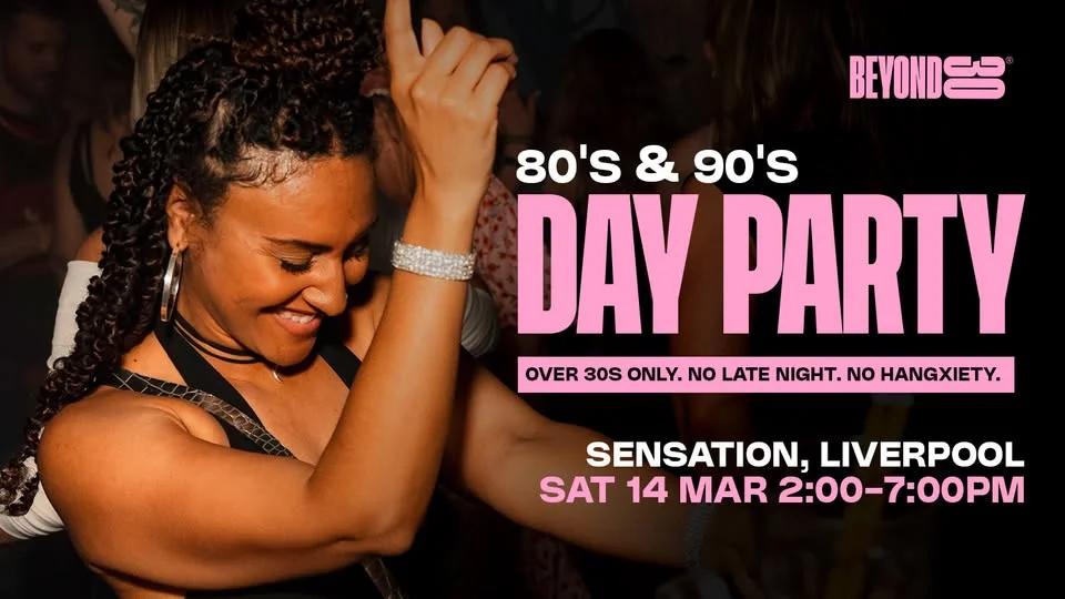 Beyond 30 Presents... Daytime Clubbing | Liverpool🕺🏻