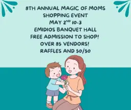 8th Annual Magic of Moms Shopping Event