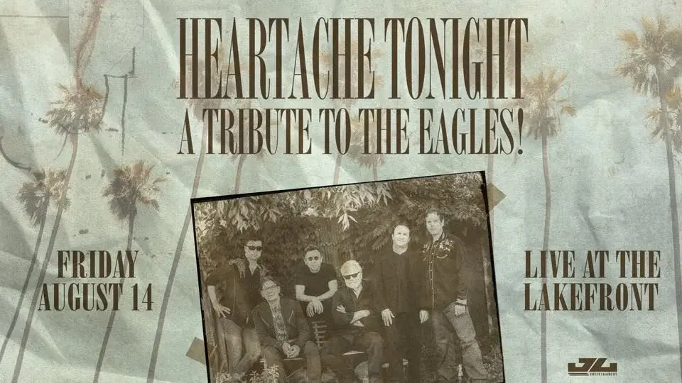 Heartache Tonight - A Tribute to The Eagles at Live at the Lakefront