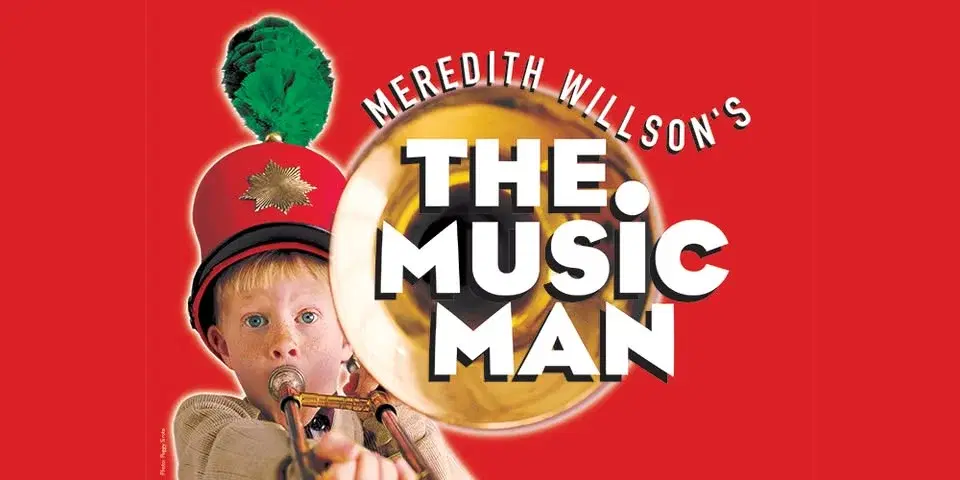 Meredith Willson’s THE MUSIC MAN