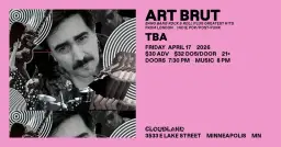 Art Brut, TBA