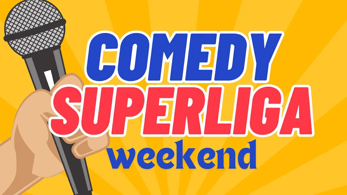 Comedy Superliga: Weekend