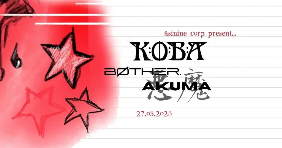 Asinine Presents... Koba, Bother and Akuma