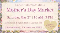Lapeer Moms & Minis Mother’s Day Market