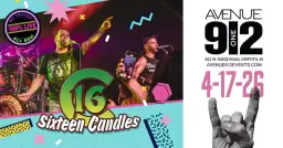 Sixteen Candles at AVENUE 912! with local band Star69