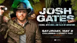 Josh Gates: An Evening of Legends, Mysteries, and Tales of Adventure