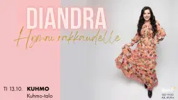 Diandra - Hymni rakkaudelle - 13.10. Kuhmo, Kuhmo-talo