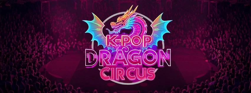 Gandeys K-Pop Dragon Circus Llandudno
