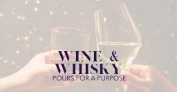 Wine & Whisky: A Tasting Event