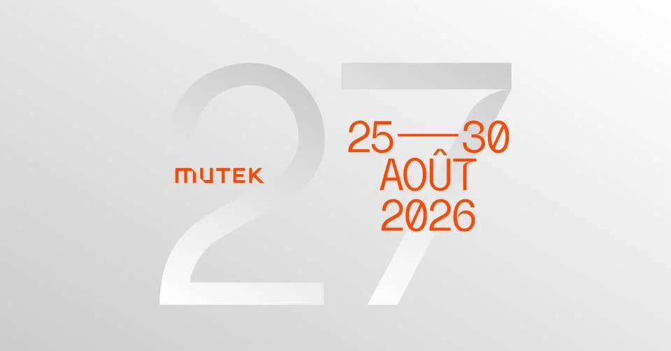 Festival MUTEK Montréal 2026 : Amplifier et Résonner