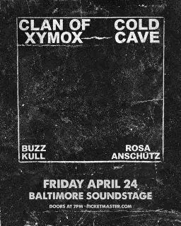 Clan of Xymox + Cold Cave at Baltimore Soundstage
