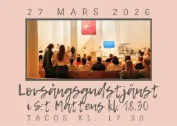 Lovsångsgudstjänst i S:t Matteus