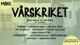 VÅRSKRIKET! Meet MARC in the Park