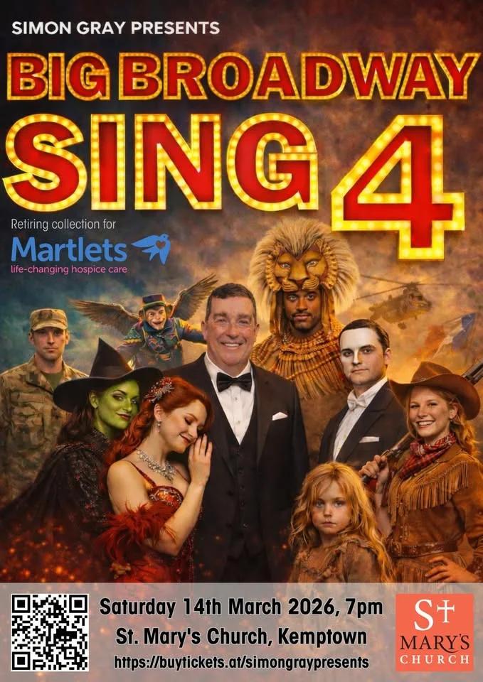 Simon Gray Presents... The Big Broadway Sing 4 - proudly fundraising for Martlets