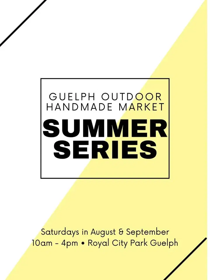 Guelph Outdoor Handmade Market SUMMER SERIES