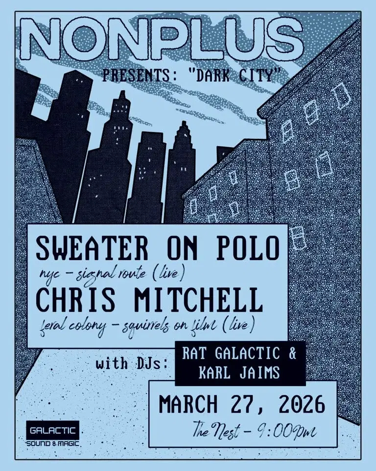 NONPLUS presents: 'DARK CITY' w Sweater on Polo and Chris Mitchell