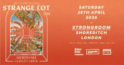 OSP Presents: Strange Lot (US) + Sierpinski + Glisten Trick