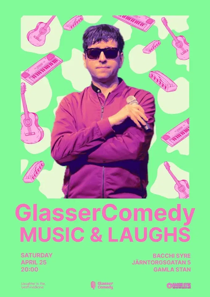 GlasserComedy Music & Laughs PREMIERE - FREE ENTRY!