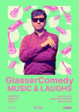 GlasserComedy Music & Laughs PREMIERE - FREE ENTRY!
