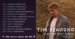 Tim Bendzko - Alles, nur nicht zurück 2026