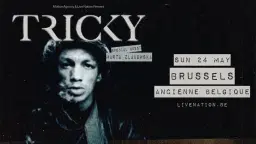 Tricky | Ancienne Belgique